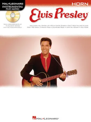 Elvis Presley for Horn (Instrumental Play-Along Book/Online Audio)