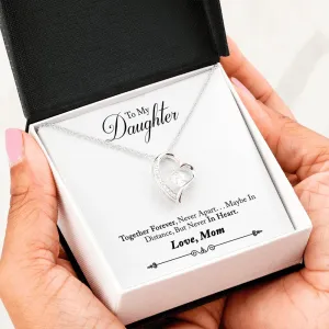 To My Daughter Together Forever Forever Love Heart Necklace