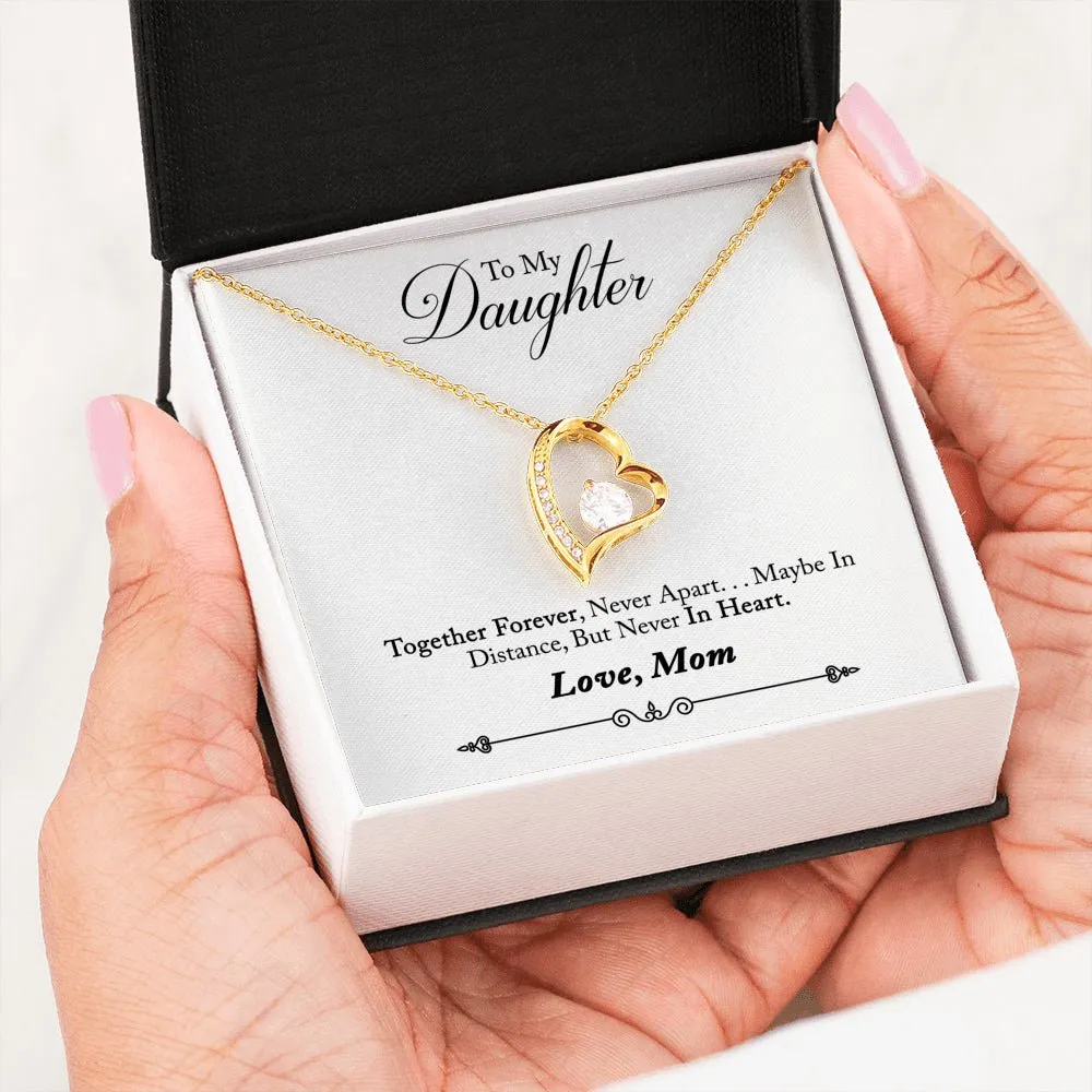 To My Daughter Together Forever Forever Love Heart Necklace