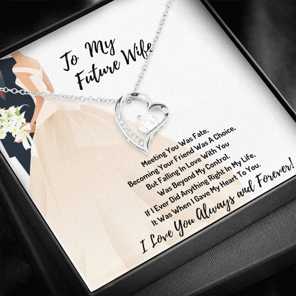 To My Future Wife Heart Necklace- Meeting Was Fate