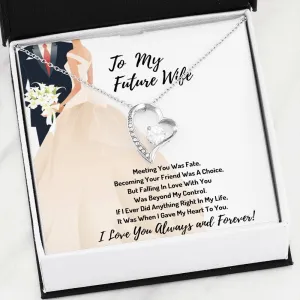 To My Future Wife Heart Necklace- Meeting Was Fate