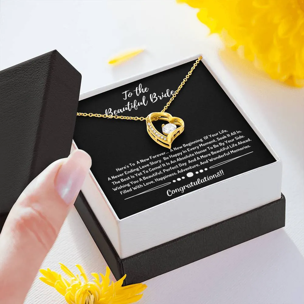 To The Beautiful Bride Heart Necklace- Congratulations 2